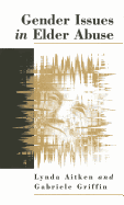 Gender Issues in Elder Abuse