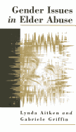 Gender Issues in Elder Abuse