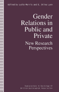 Gender Relations in Public and Private: New Research Perspectives