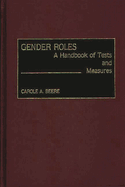 Gender Roles: A Handbook of Tests and Measures