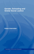 Gender, Schooling and Global Social Justice