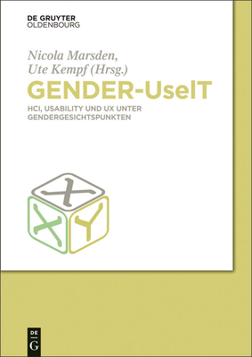 Gender-UseIT - Hochschule Heilbronn Kompetenzzentrum Technik-Diversity-Chancengleichheit (Editor), and Marsden, Nicola (Editor), and Kempf, Ute (Editor)