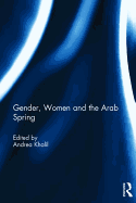 Gender, Women and the Arab Spring