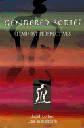 Gendered Bodies: Feminist Perspectives
