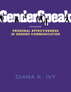 Genderspeak: Personal Effectiveness in Gender Communication