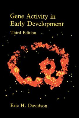 Gene activity in early development - Davidson, Eric H