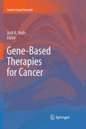 Gene-Based Therapies for Cancer