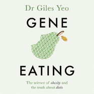 Gene Eating: The Story of Human Appetite