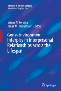 Gene-Environment Interplay in Interpersonal Relationships Across the Lifespan