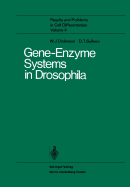 Gene-enzyme systems in Drosophila