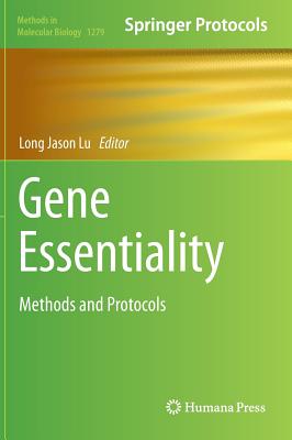 Gene Essentiality: Methods and Protocols - Lu, Long Jason (Editor)