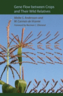 Gene Flow Between Crops and Their Wild Relatives