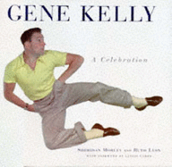 Gene Kelly: A Celebration