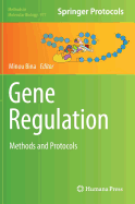 Gene Regulation: Methods and Protocols