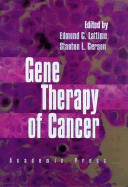 Gene Therapy of Cancer: Translational Approaches from Preclinical Studies to Clinical Implementation