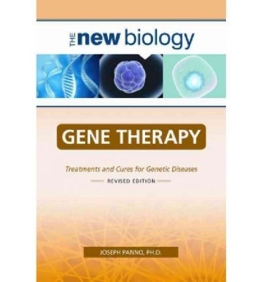 Gene Therapy, Revised Edition - Panno, Joseph