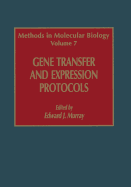 Gene Transfer and Expression Protocols - Murray, Edward J.