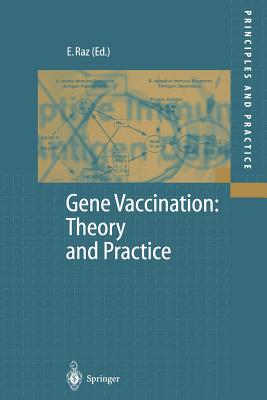 Gene Vaccination: Theory and Practice - Raz, Eyal (Editor)
