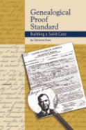 Genealogical Proof Standard: Building a Solid Case - Christine Rose