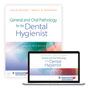 General and Oral Pathology for the Dental Hygienist, Enhanced Edition: .