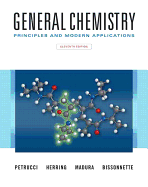 General Chemistry: Principles and Modern Applications Plus Mastering Chemistry with Pearson Etext -- Access Card Package