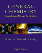 General Chemistry: Principles and Modern Applications