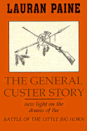 General Custer Story