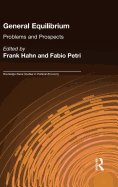 General Equilibrium: Problems and Prospects