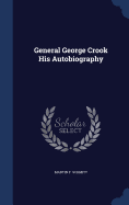 General George Crook His Autobiography