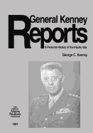 General Kenney Reports: A Personal History of the Pacific War