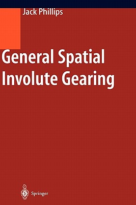 General Spatial Involute Gearing - Phillips, Jack
