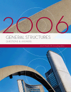 General Structures Questions & Answers, 2006 Edition - Berg, David, P.E., and Marks, Robert, and Hardt, John F
