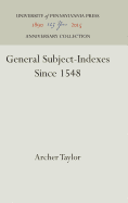 General subject-indexes since 1548.