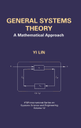 General Systems Theory: A Mathematical Approach