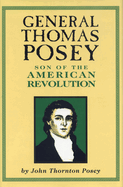 General Thomas Posey: Son of the American Revolution