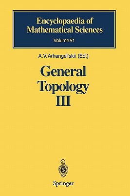 General Topology III: Paracompactness, Function Spaces, Descriptive Theory - Arhangel' skii, A. V. (Editor)