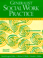Generalist Social Work Practice: An Empowering Approach