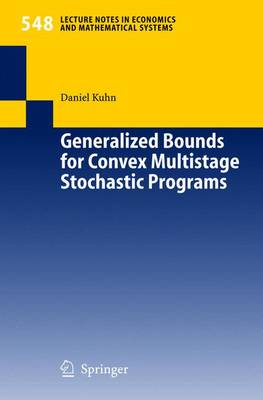 Generalized Bounds for Convex Multistage Stochastic Programs - Kuhn, Daniel, MSW