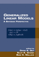 Generalized Linear Models: A Bayesian Perspective