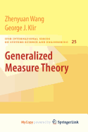Generalized Measure Theory