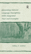 Generating Natural Language Descriptions with Integrated Text and Examples