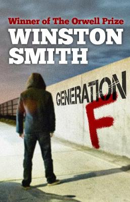 Generation F - Smith, Winston