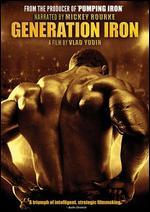 Generation Iron - Vlad Yudin