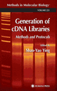 Generation of Cdna Libraries: Methods and Protocols