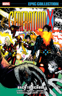 Generation X Epic Collection: Back to School