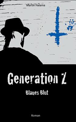 Generation Z - Halama, Martin