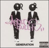 Generation - Audio Bullys