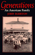 Generations: An American Family