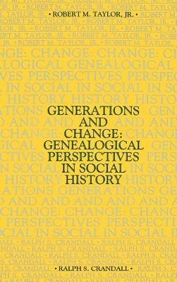 Generations and Change - Crandall, Ralph J
