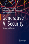 Generative AI Security: Theories and Practices